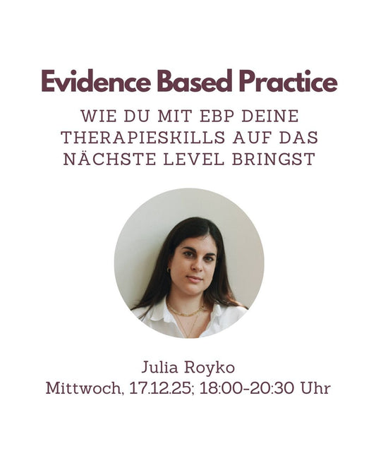Fortbildung Logopädie Evidence Based Practice – Wie du mit EBP deine Therapieskills auf das nächste Level bringst – Julia Royko - TherAkademie