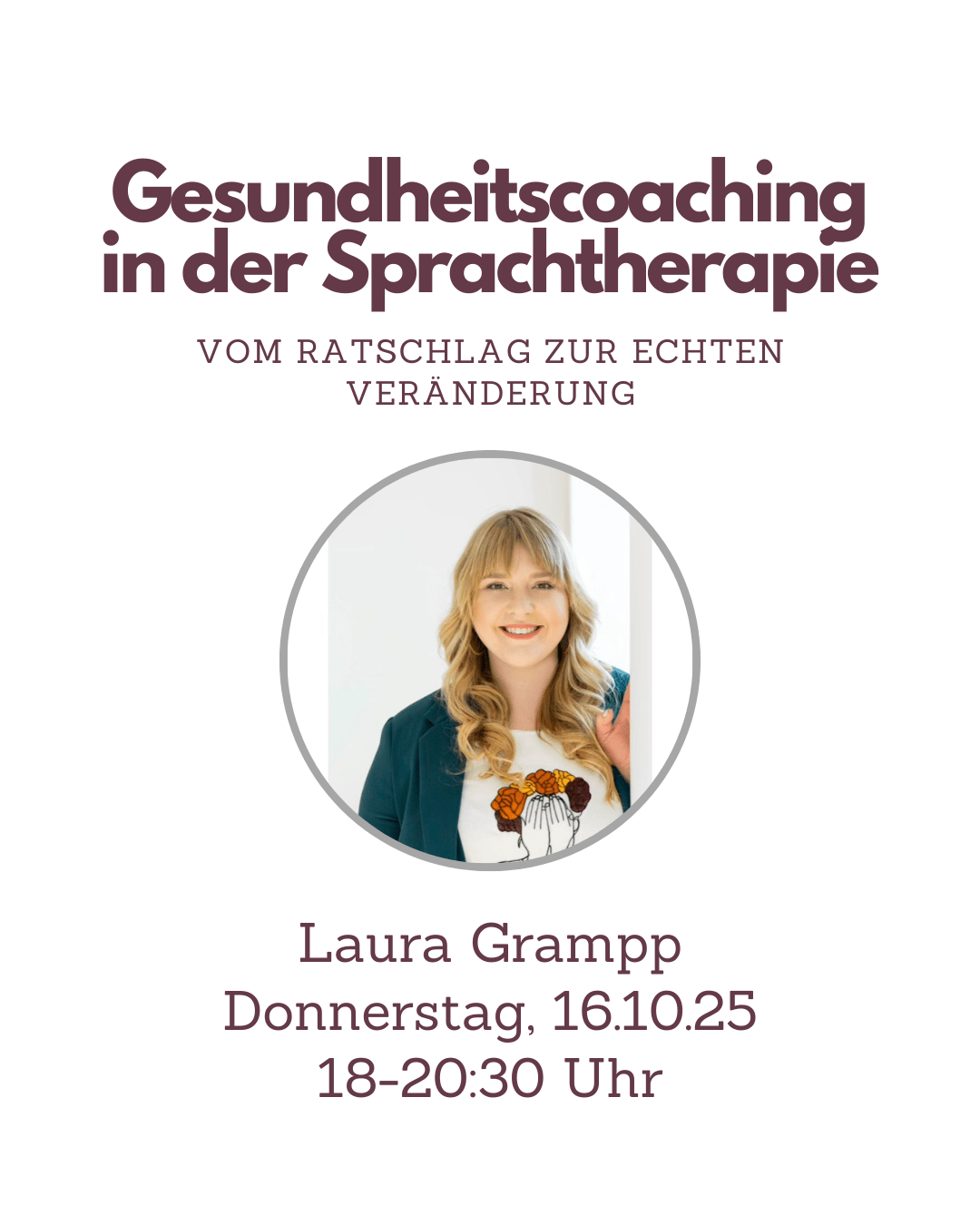 Fortbildung Logopädie Gesundheitscoaching in der Sprachtherapie – Laura Grampp - TherAkademie