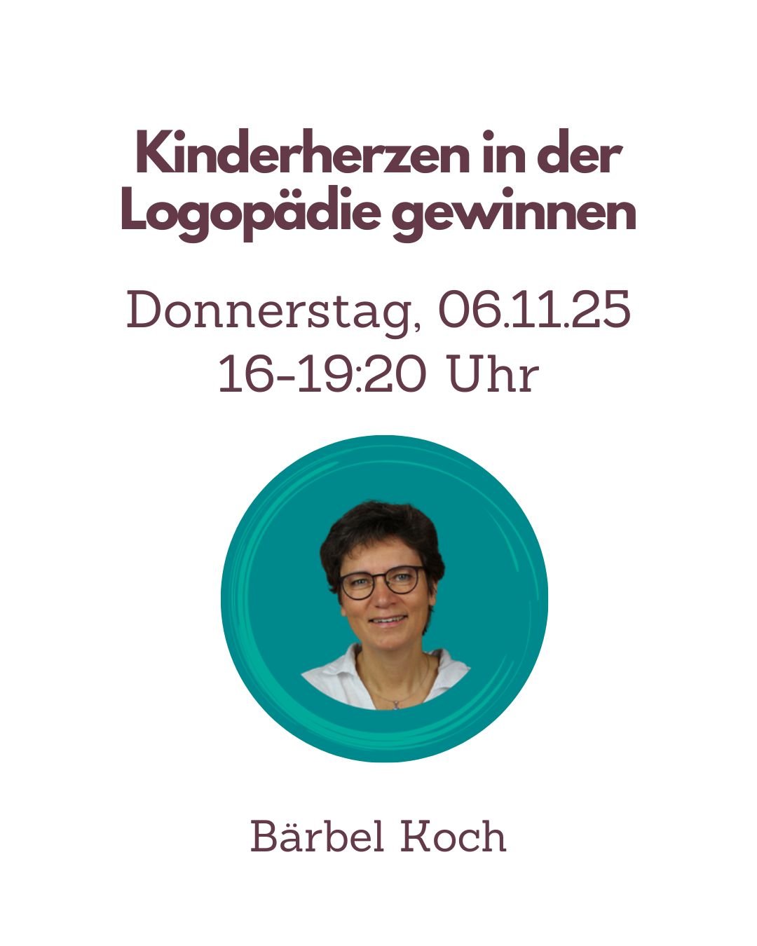 Fortbildung Logopädie Kinderherzen gewinnen: Mit Leichtigkeit zu Therapieerfolgen in der Logopädie – Bärbel Koch - TherAkademie