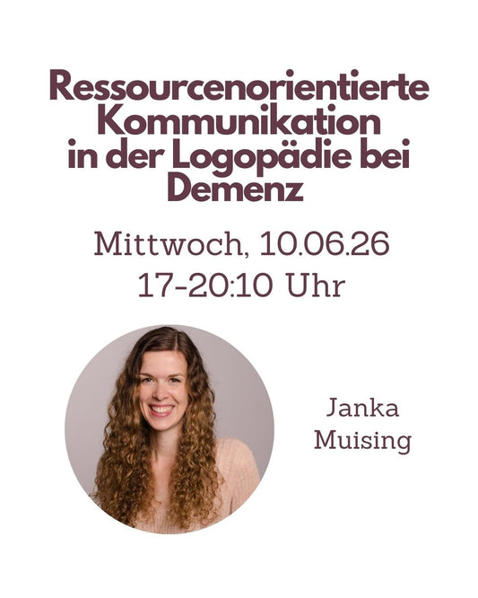 Fortbildung Logopädie Ressourcenorientierte Kommunikation und kreative Lösungsansätze für die logopädische Therapie von Menschen mit Demenz – Janka Muising - TherAkademie