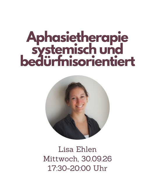 Fortbildung Logopädie Über die Symptome hinaus – Aphasietherapie systemisch und bedürfnisorientiert - TherAkademie