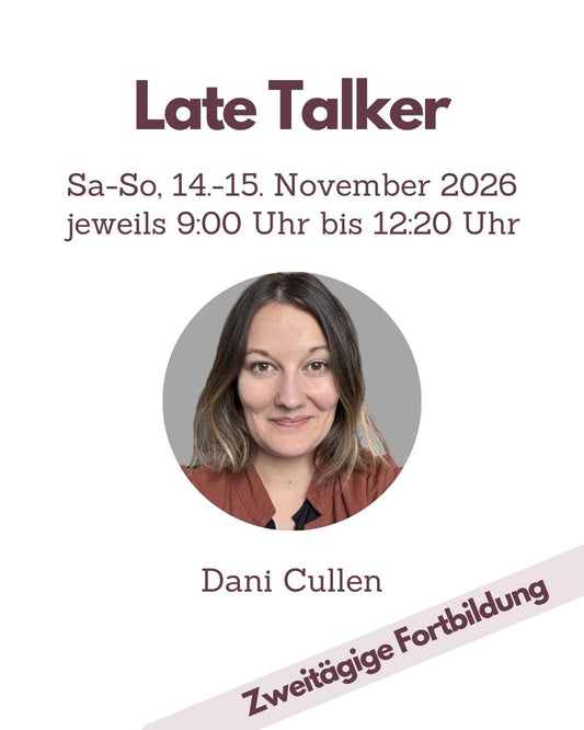 Fortbildung Logopädie Late Talker 2026 – Anamnese, Diagnostik, Therapie und Elternberatung – Dani Cullen - TherAkademie
