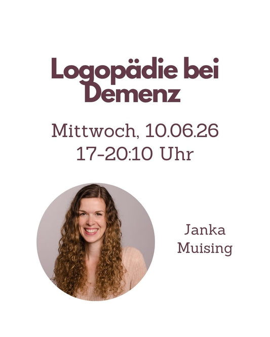 Fortbildung Logopädie Ressourcenorientierte Kommunikation und kreative Lösungsansätze für die logopädische Therapie von Menschen mit Demenz – Janka Muising - TherAkademie