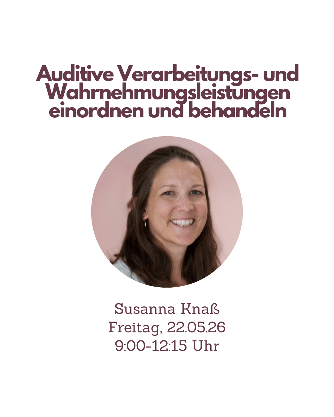 Fortbildung Logopädie Auditive Verarbeitungs - und Wahrnehmungsleistungen einordnen und behandeln - TherAkademie