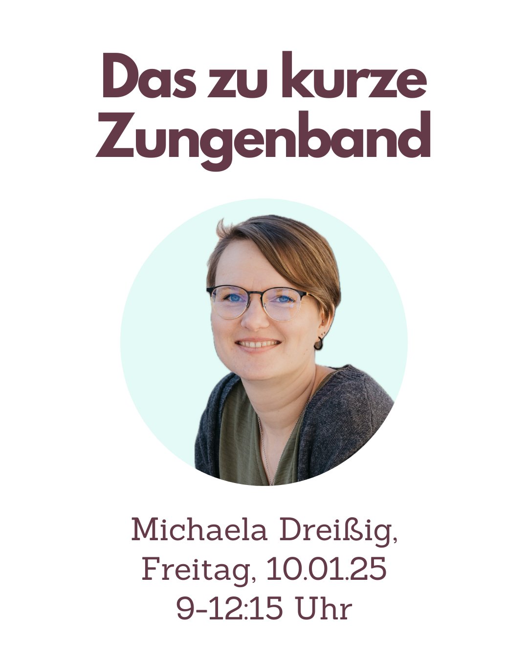 Fortbildung Logopädie Das zu kurze Zungenband – Eine Einführung – Michaela Dreißig - TherAkademie