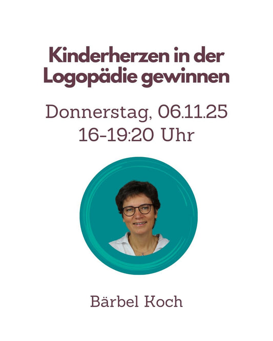 Fortbildung Logopädie Kinderherzen gewinnen: Mit Leichtigkeit zu Therapieerfolgen in der Logopädie – Bärbel Koch - TherAkademie