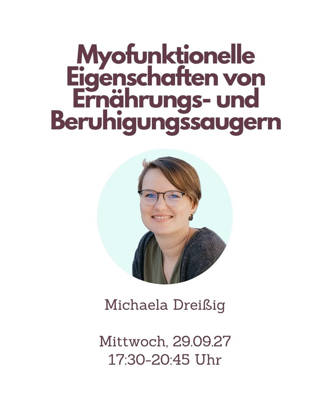 Fortbildung Logopädie Myofunktionelle Eigenschaften von Ernährungs- und Beruhigungssaugern - TherAkademie