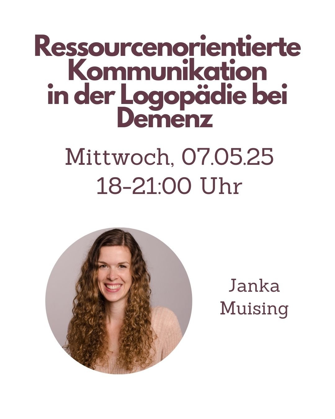 Fortbildung Logopädie Ressourcenorientierte Kommunikation und kreative Lösungsansätze für die logopädische Therapie von Menschen mit Demenz – Janka Muising - TherAkademie